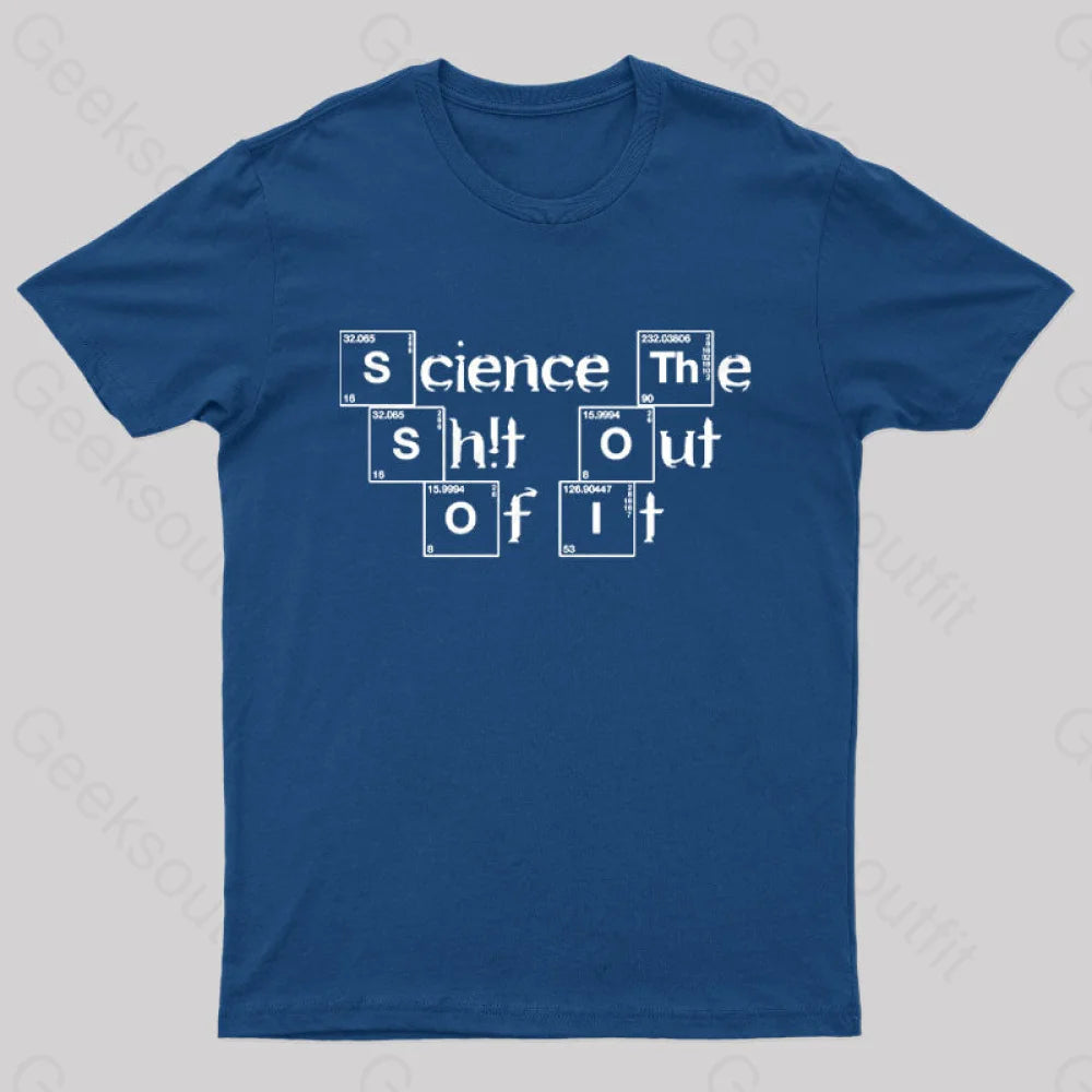 Science The of It Nerd T-Shirt