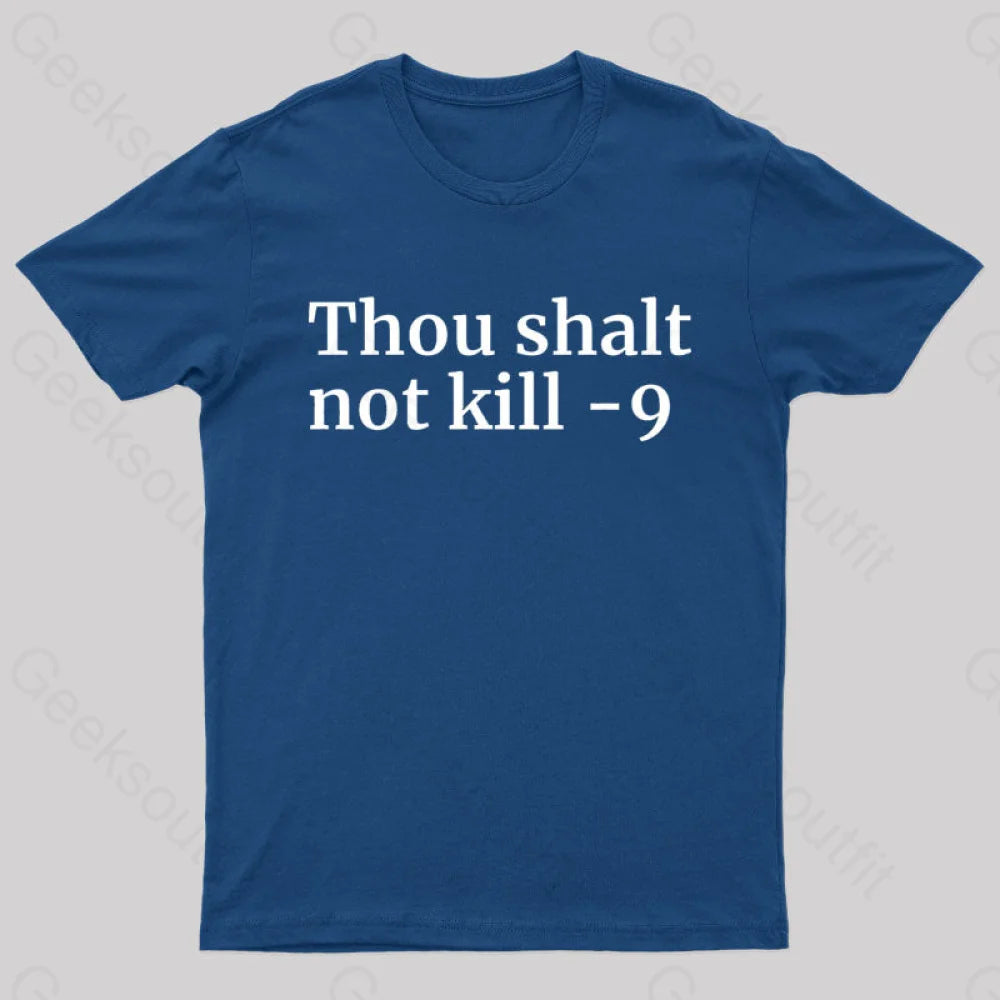 Thou Shalt Not Kill 9 Geek T-Shirt