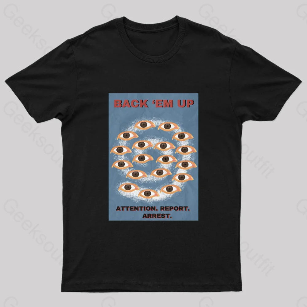 Back Em Up Geek T-Shirt